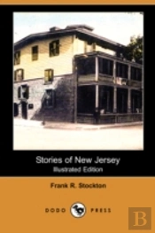 Stories Of New Jersey (Illustrated Edition) (Dodo Press)
