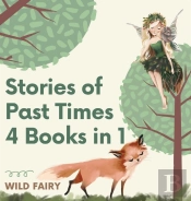 Stories Of Past Times