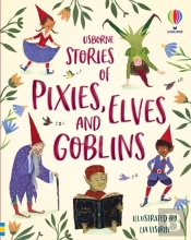 Stories Of Pixies, Elves And Goblins