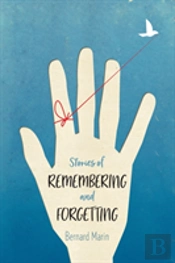 Stories Of Remembering And Forgetting