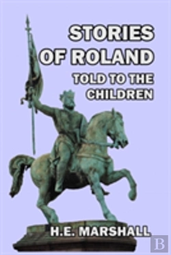 Bertrand.pt - Stories Of Roland Told To The Children