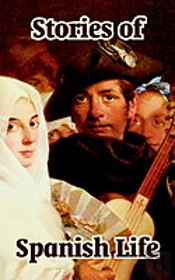 Stories Of Spanish Life