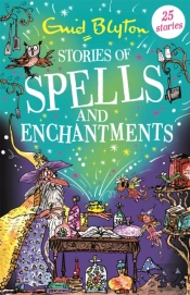 Stories Of Spells And Enchantments
