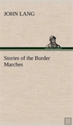 Bertrand.pt - Stories Of The Border Marches