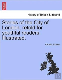 Bertrand.pt - Stories Of The City Of London, Retold Fo