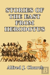 Stories Of The East From Herodotus