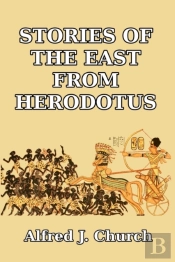 Stories Of The East From Herodotus