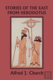 Stories Of The East From Herodotus, Illu