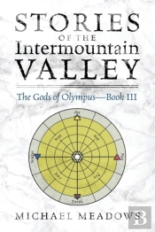 Stories Of The Intermountain Valley: The