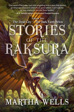 Bertrand.pt - Stories Of The Raksura: The Dead City & The Dark Earth Below