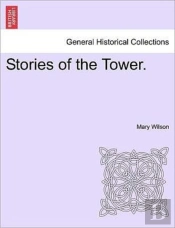 Stories Of The Tower.