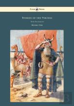 Stories Of The Vikings - With Pictures By Monro Orr