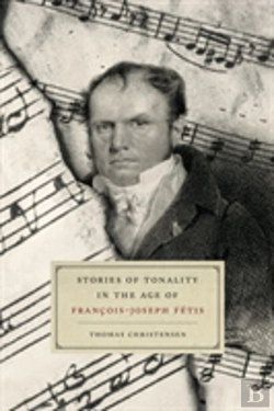 Bertrand.pt - Stories Of Tonality In The Age Of Francois-Joseph Fetis