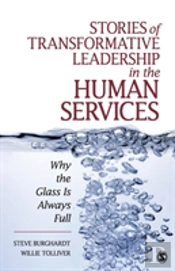 Stories Of Transformative Leadership In The Human Services
