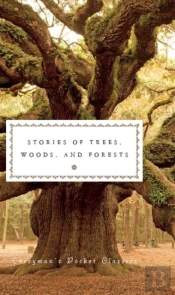 Stories Of Trees, Woods, And Forests
