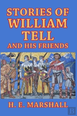 Bertrand.pt - Stories Of William Tell And His Friends