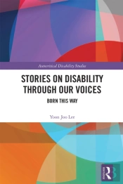 Stories On Disability Through Our Voices