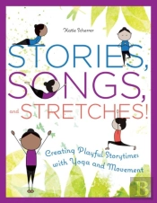 Stories, Songs, And Stretches!
