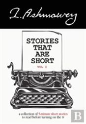 Stories That Are Short Vol I