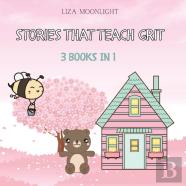Stories That Teach Grit