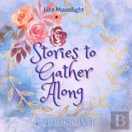 Stories To Gather Along