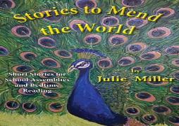 Stories To Mend The World