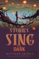 Stories To Sing In The Dark