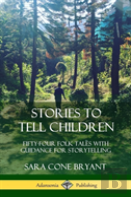 Stories To Tell Children