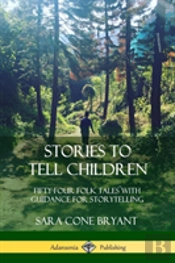 Stories To Tell Children