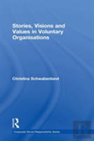 Stories, Visions And Values In Voluntary Organisations