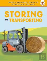 Storing And Transporting