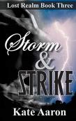 Storm & Strike (Lost Realm, #3)