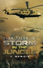 Storm In The Jungle: A Memoir