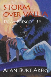 Storm Over Vallia [Dray Prescot #35]