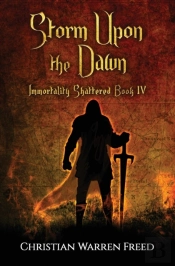 Storm Upon The Dawn: Immortality Shatter