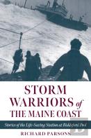 Storm Warriors Of The Maine Coast