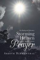 Storming Heaven With Prayer