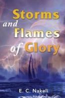 Storms And Flames Of Glory