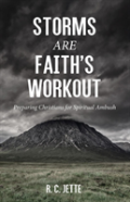 Storms Are Faith'S Workout