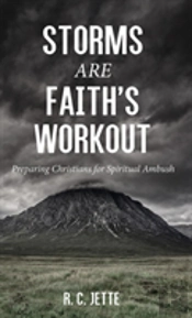 Storms Are Faith'S Workout