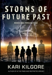 Storms Of Future Past Books One Through Four