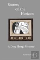 Storms On The Horizon: A Drag Shergi Mystery