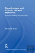 Stormtroopers And Crisis In The Nazi Movement