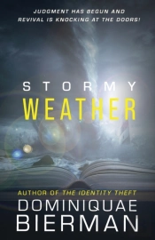 Stormy Weather: Judgment Has Begun And R