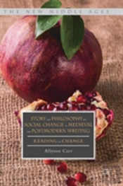 Story And Philosophy For Social Change In Medieval And Postmodern Writing