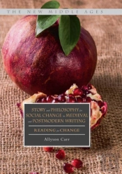 Story And Philosophy For Social Change In Medieval And Postmodern Writing