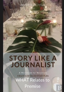 Bertrand.pt - Story Like A Journalist - What Relates To Premise