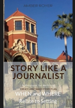 Bertrand.pt - Story Like A Journalist - When And Where Relate To Setting