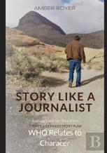 Story Like A Journalist - Who Relates To Character