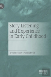 Story Listening And Experience In Early Childhood